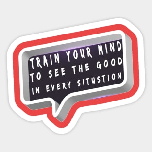 train mind good Sticker